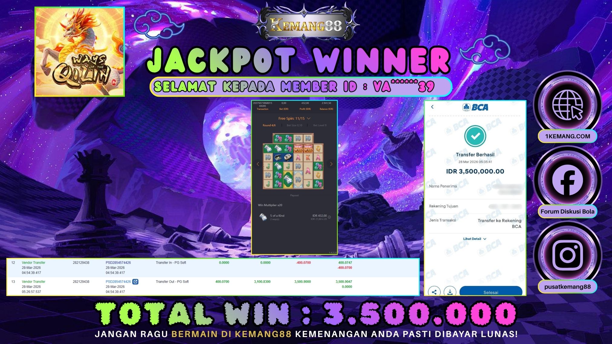 KEMANG88 [28 Maret 2026] : JACKPOT SLOT : WAYS OF THE QILIN [PG] Rp. 3.500.000.,- LUNAS